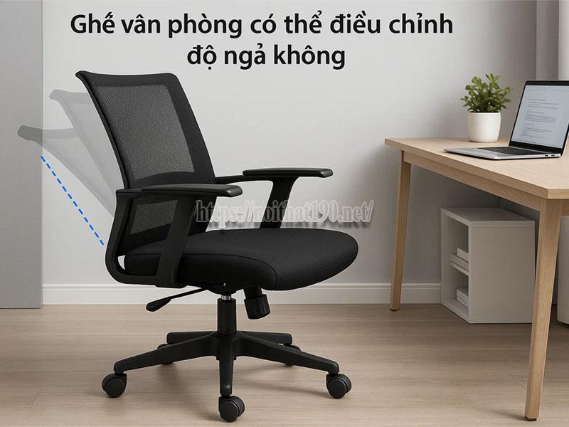 Ghế văn phòng có thể điều chỉnh độ ngả không?