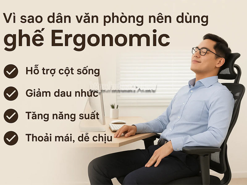 Vì sao dân văn phòng nên dùng ghế ergonomic